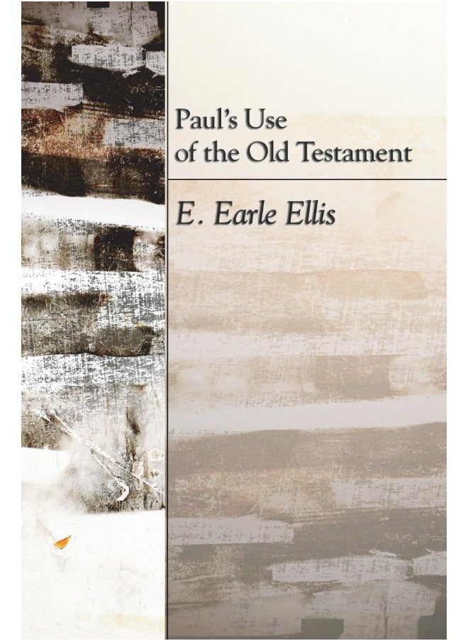 Paul's Use of the Old Testament 