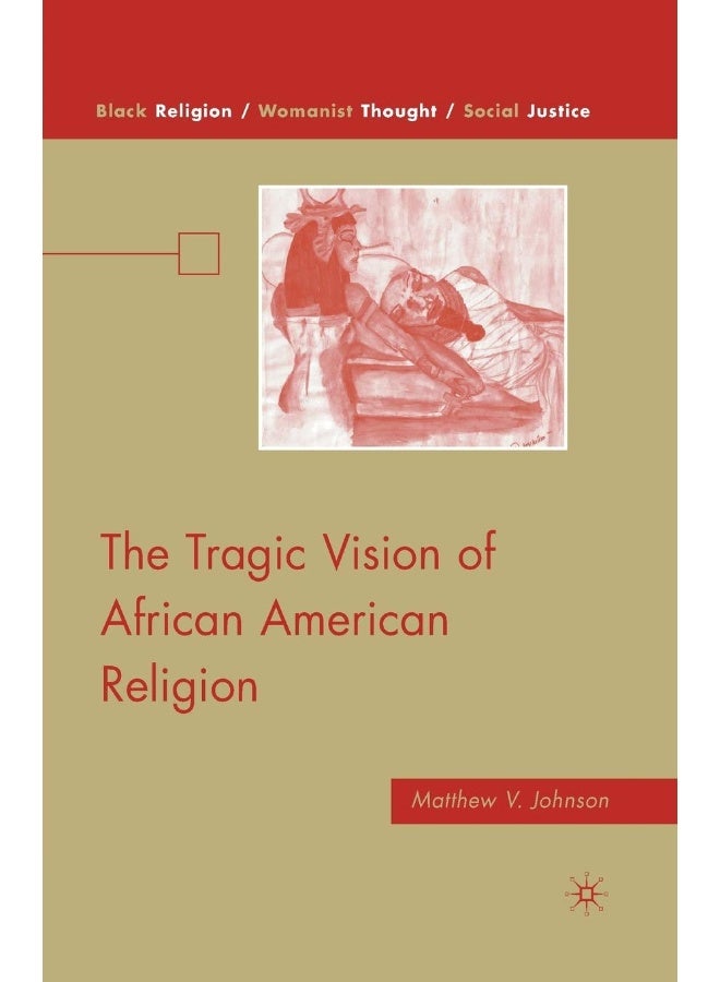 The Tragic Vision of African American Religion