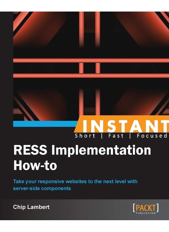 Instant RESS Implementation How-to: Take your responsive websites to the next level with server-side components 