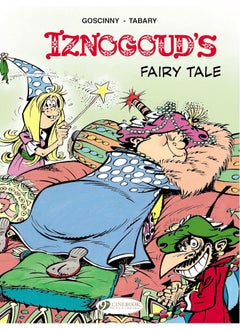Iznogoud 12 - Iznougouds Fairy Tale