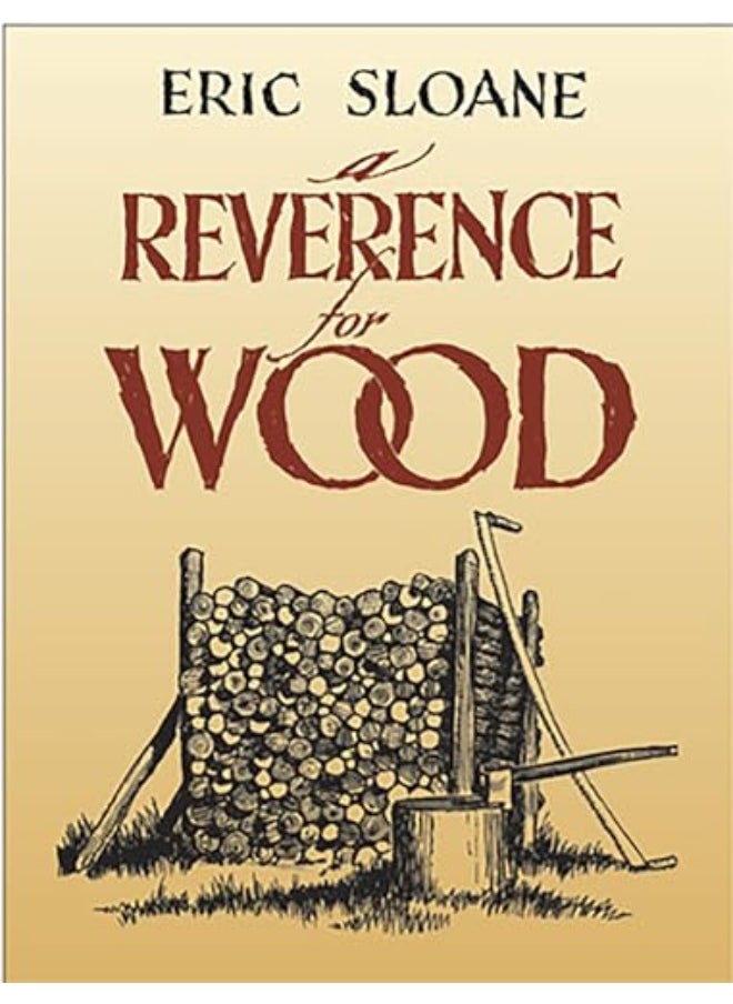 A Reverence For Wood 