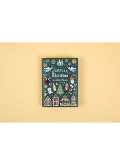 A German Christmas: Festive Tales From Berlin to Bavaria  - Image 3