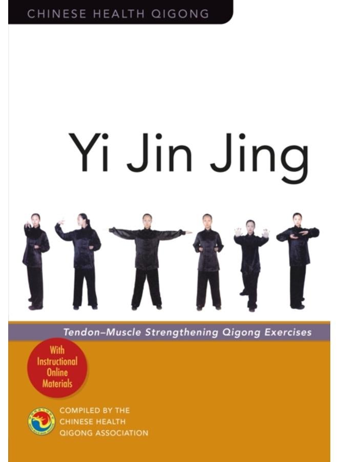 Yi Jin Jing : Tendon-Muscle Strengthening Qigong Exercises 