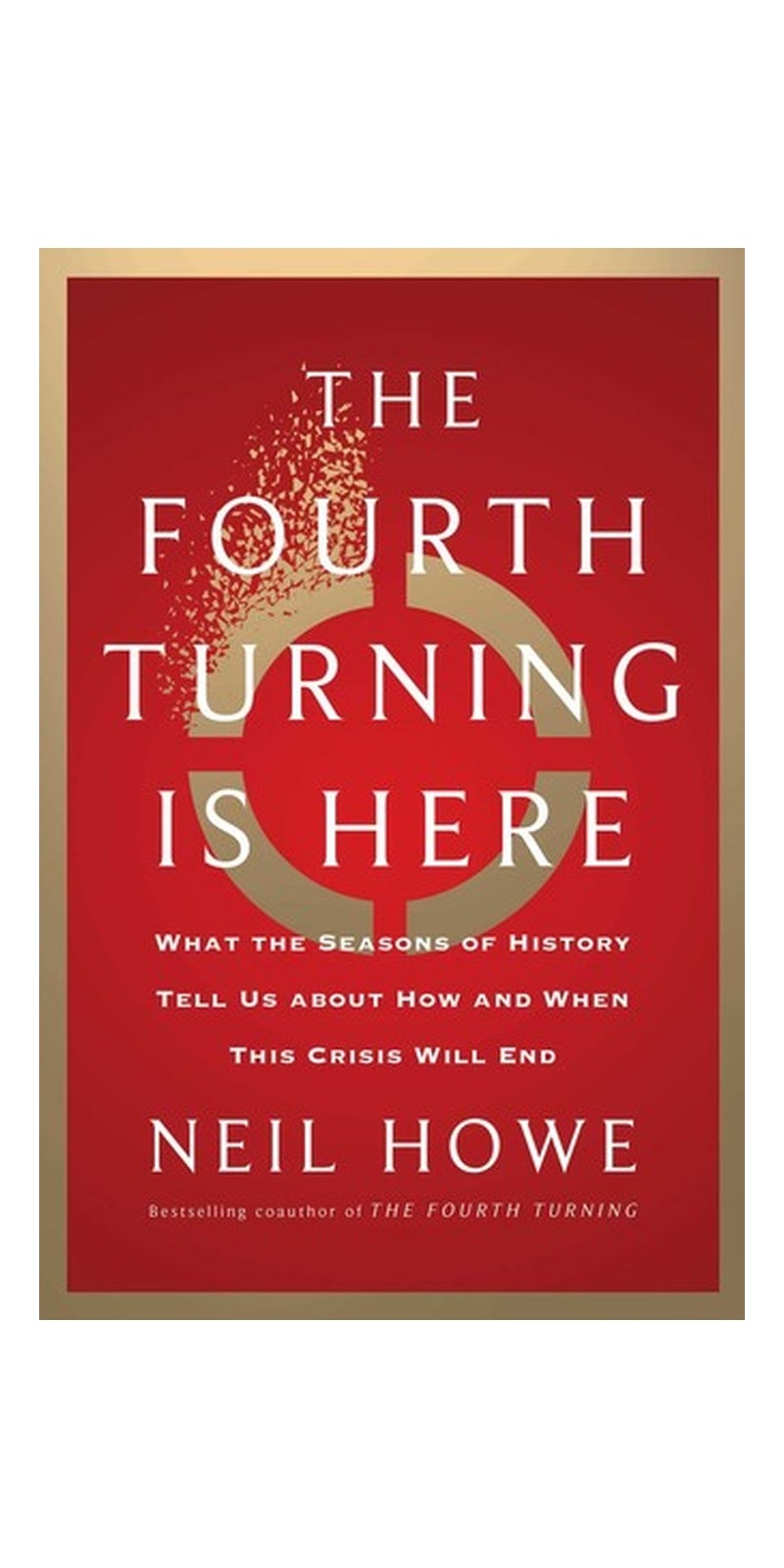 FOURTH TURNING IS HERE