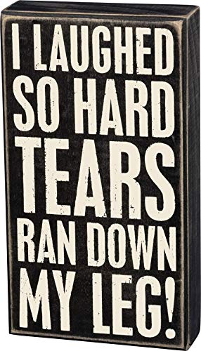 Primitives by Kathy 19489 Classic Box Sign, 5" x 9", Tears Ran Down My Leg, Neutral - Image 1