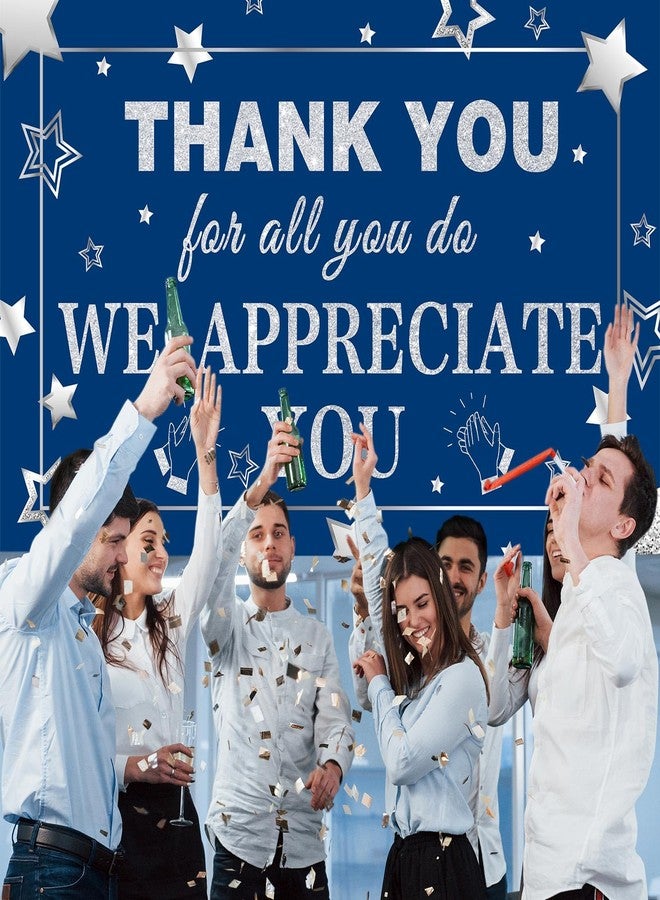 GOLDCROW We Appreciate You Banner Decorations Navy Blue Silver Thank You Banner Thank You for All You Do Backdrop for Teacher Employee Staff Doctors Nurse Poaster Volunteer Appreciation Week Party Decor - Image 4
