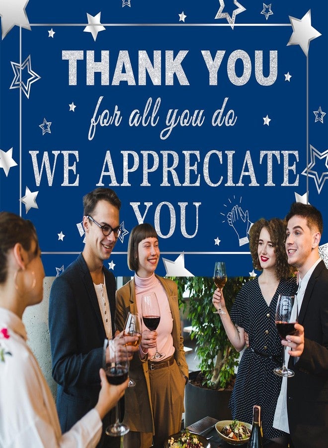 GOLDCROW We Appreciate You Banner Decorations Navy Blue Silver Thank You Banner Thank You for All You Do Backdrop for Teacher Employee Staff Doctors Nurse Poaster Volunteer Appreciation Week Party Decor - Image 5
