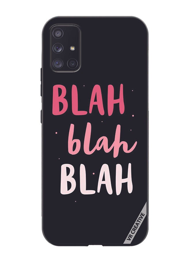 VR CREATIVE Protective Case Cover For Samsung Galaxy A71 5G Blah Blah Blah Design Multicolour - Image 1