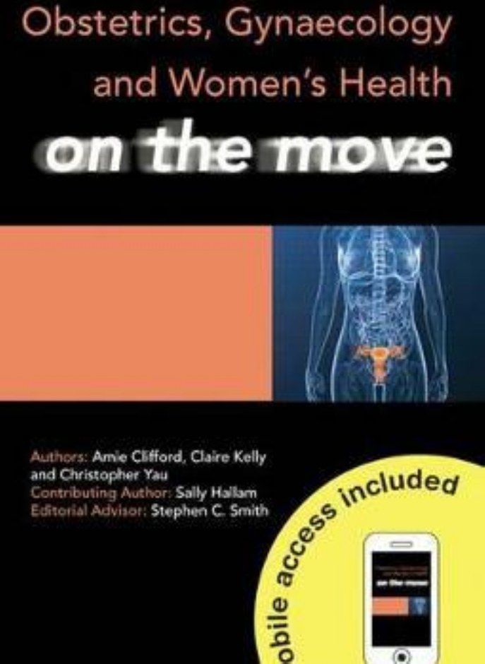 Obstetrics, Gynaecology and Women's Health on the Move 