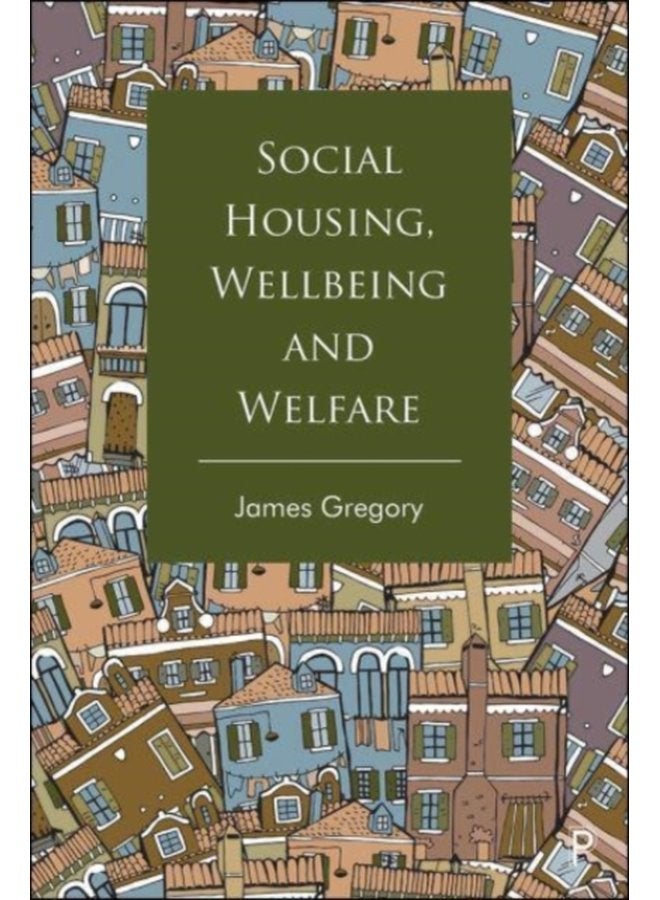 Social Housing Wellbeing and Welfare - Paperback