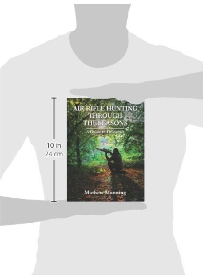 Air Rifle Hunting Through the Seasons: A Guide to Fieldcraft
