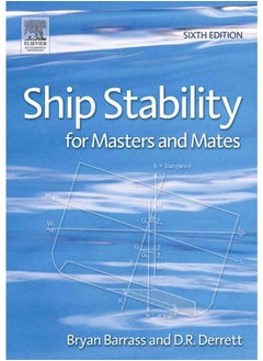 Ship Stability for Masters and Mates 