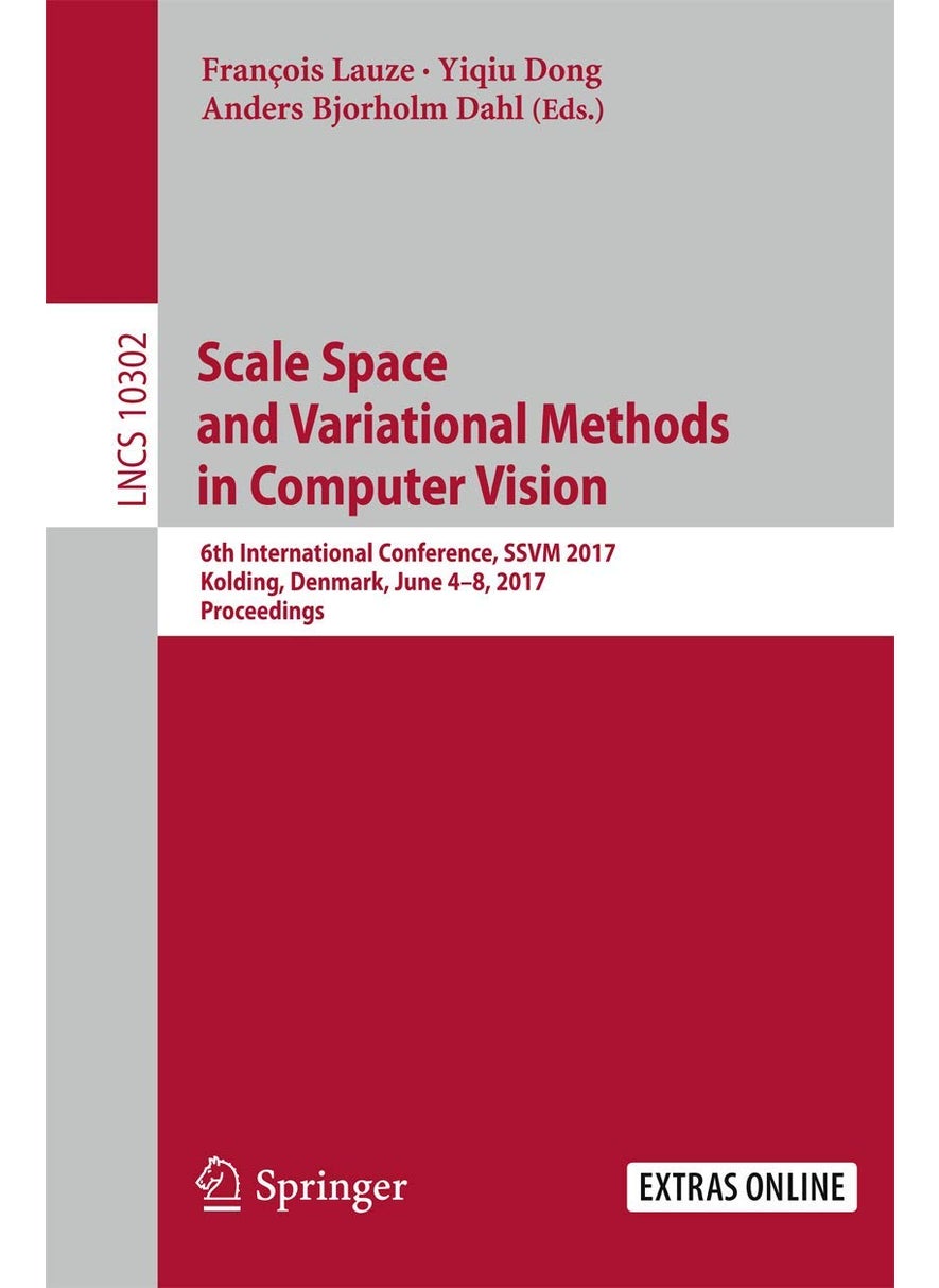 Scale Space and Variational Methods in Computer Vision: 6th International Conference, SSVM 2017, Kolding, Denmark, June 4-8, 2017, Proceedings 