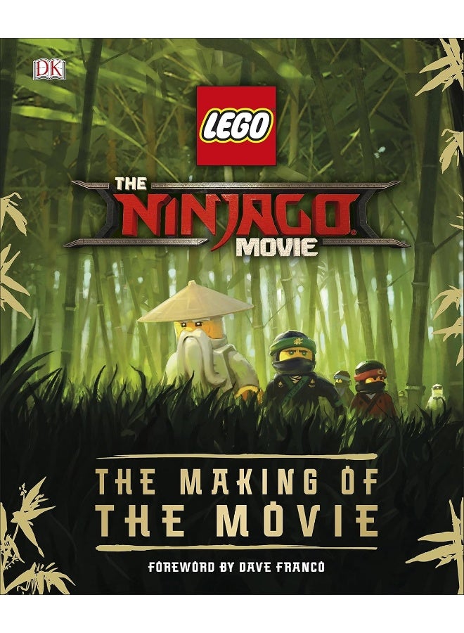 The LEGO® NINJAGO® Movie™ The Making of the Movie
