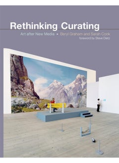 Rethinking Curating : Art after New Media 