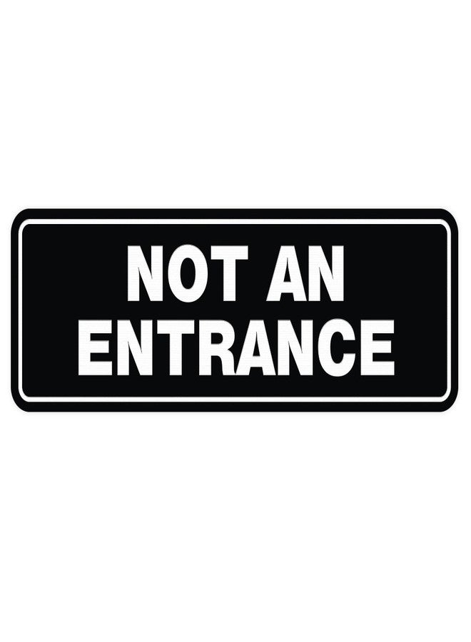 All Quality Standard Not An Entrance Wall or Door Sign - Durable Material | Compliance and Regulatory Signage - Black - Large (1 Pack) - Image 1