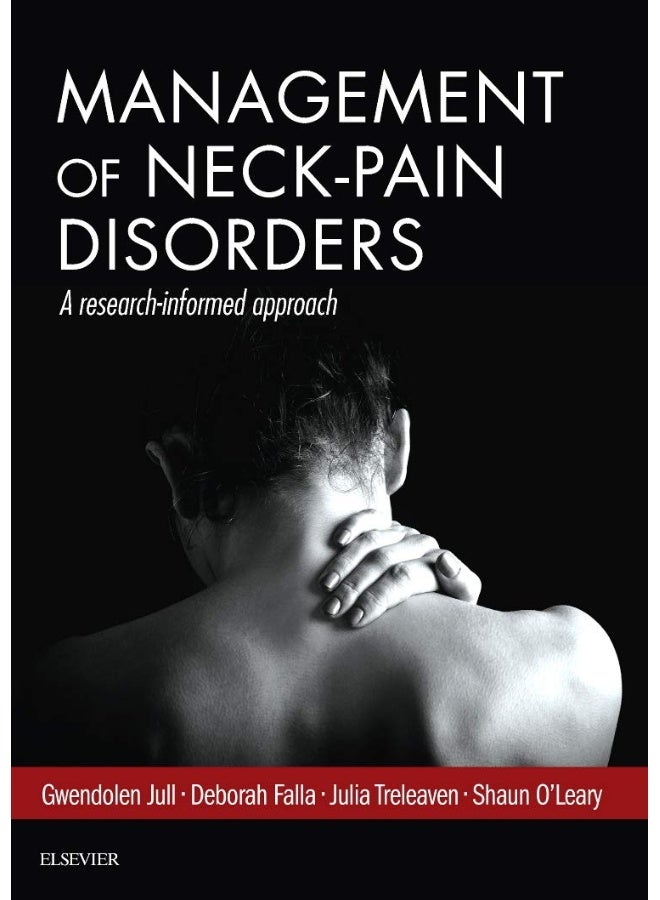 Management of Neck Pain Disorders: a research informed approach 