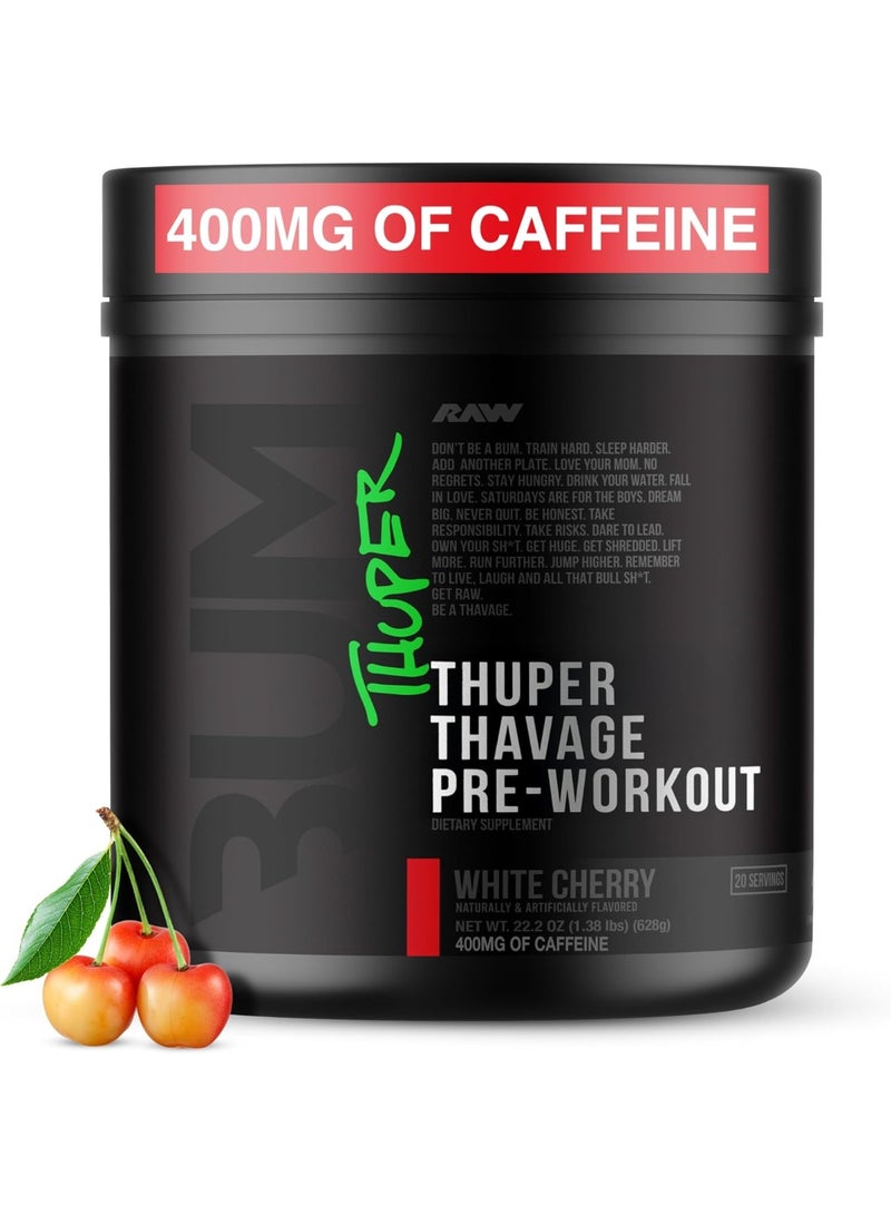 RAW Bum Thuper Thavage Pre-Workout Supplement helps muscle pumps and improved blood flow- Energy and Performance white Cherry 628 gm 20 servings - Image 1