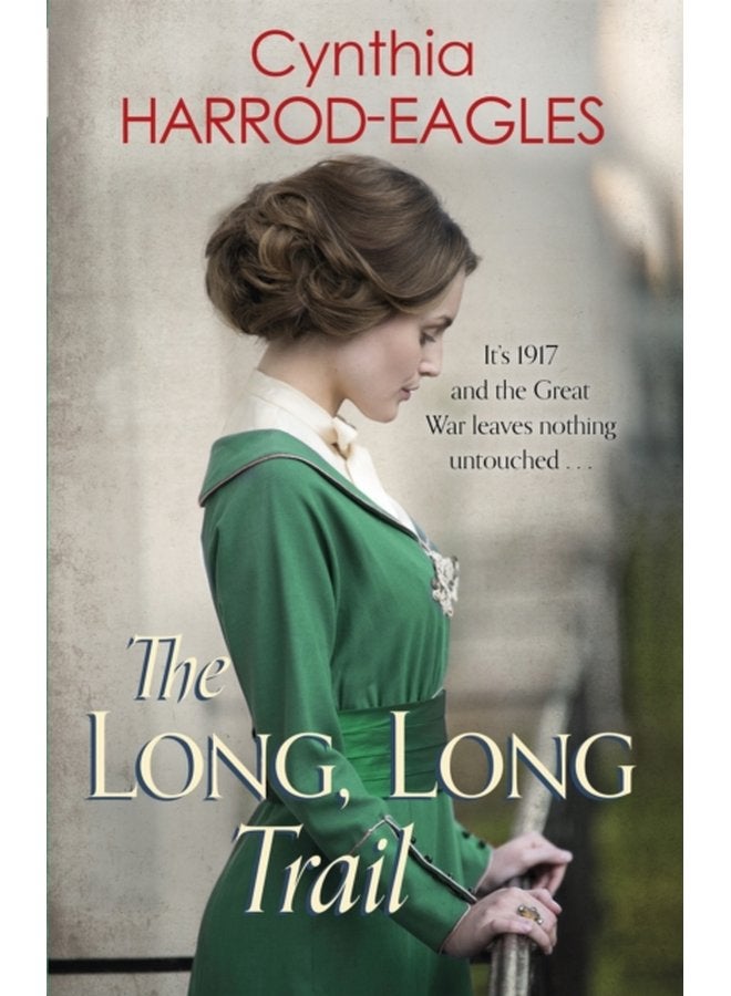 The Long Long Trail War at Home 1917 - Paperback