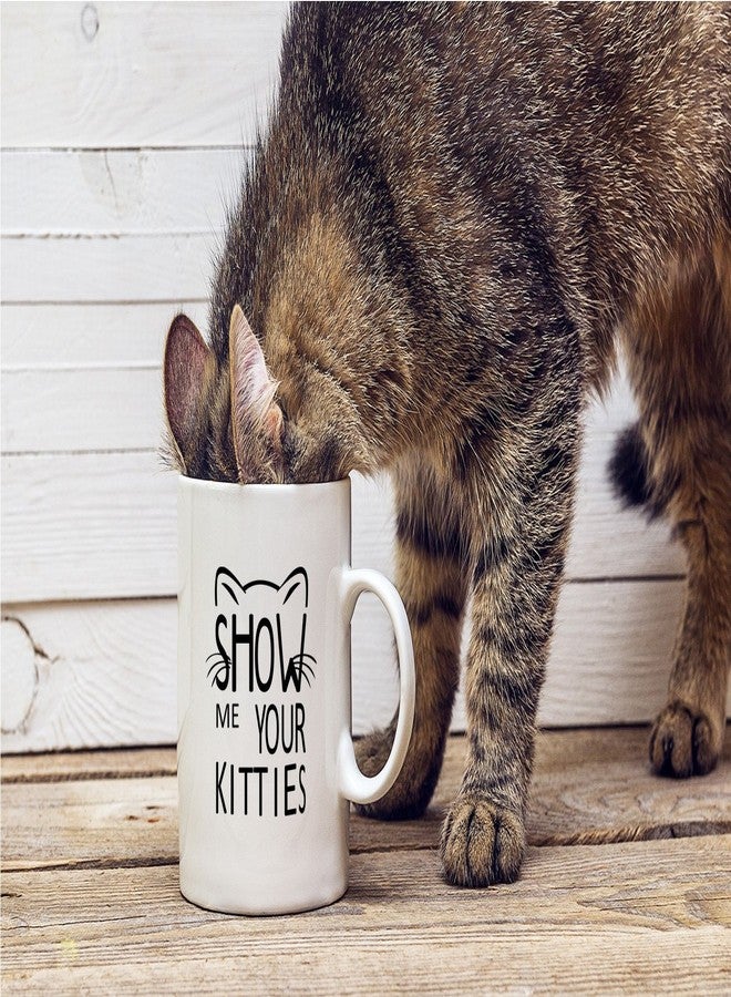 Crazy Bros Tees Show Me Your Kitties - 11oz Ceramic Coffee Mug Cat Lover For Women - Funny Grumpy Cat Mom Gift - Inspirational & Sarcastic Mug Desk Decor For Bosses, Employees, Family And Friends - Image 2