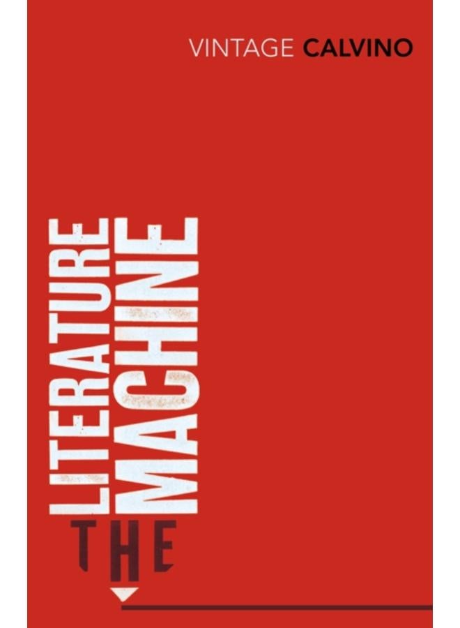 The Literature Machine : Essays 