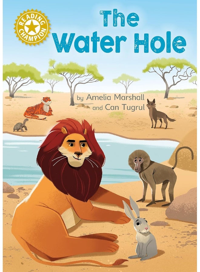 Reading Champion: The Water Hole: Independent Reading Gold 9