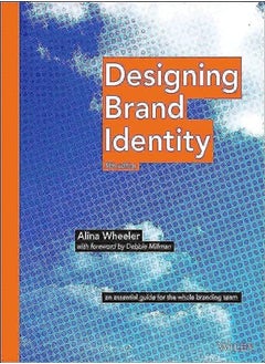 Designing Brand Identity: An Essential Guide for the Whole Branding Team 