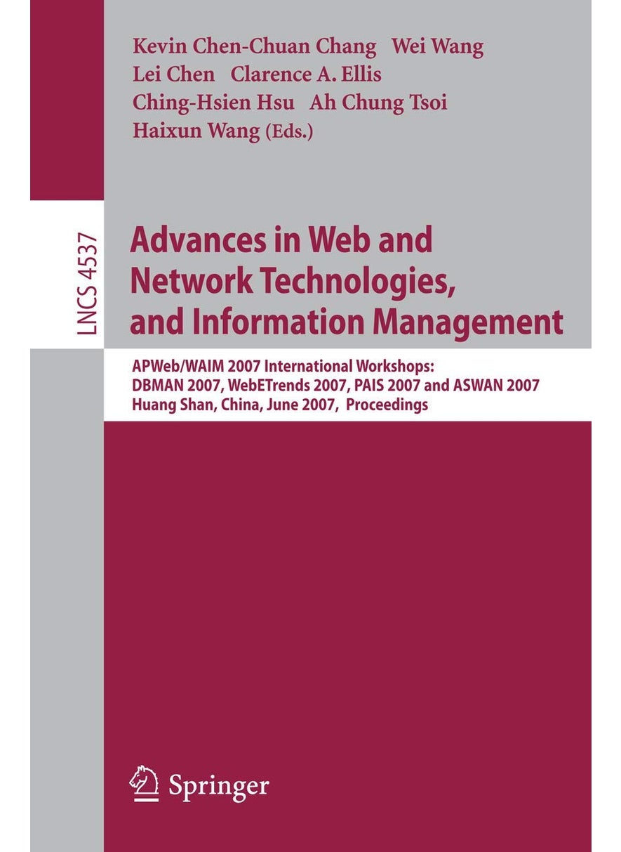 Advances in Web and Network Technologies, and Info: Apweb/Waim 2007 International Workshops: Dbman 200 