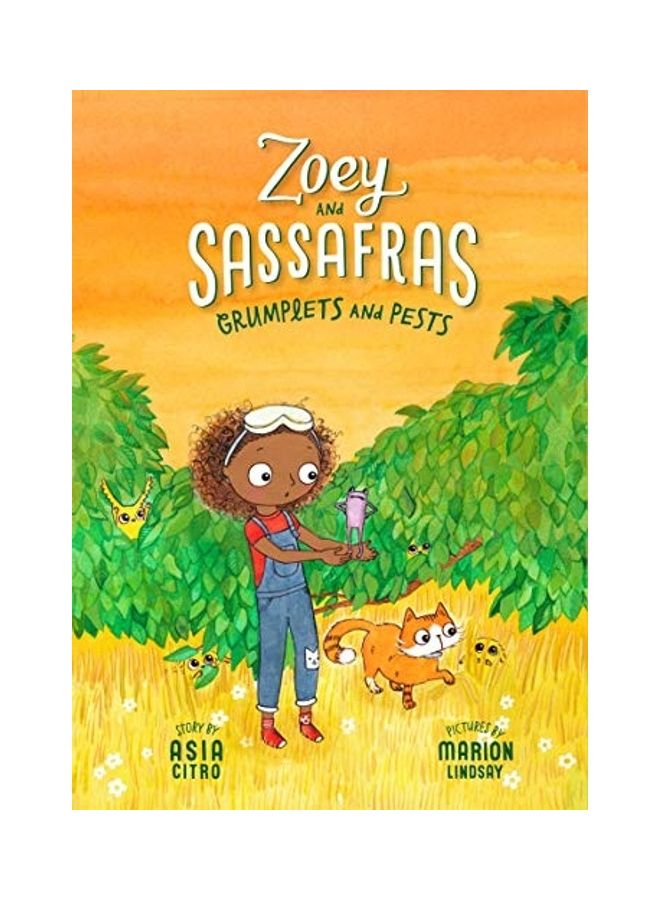 Zoey And Sassafras: Grumplets And Pests