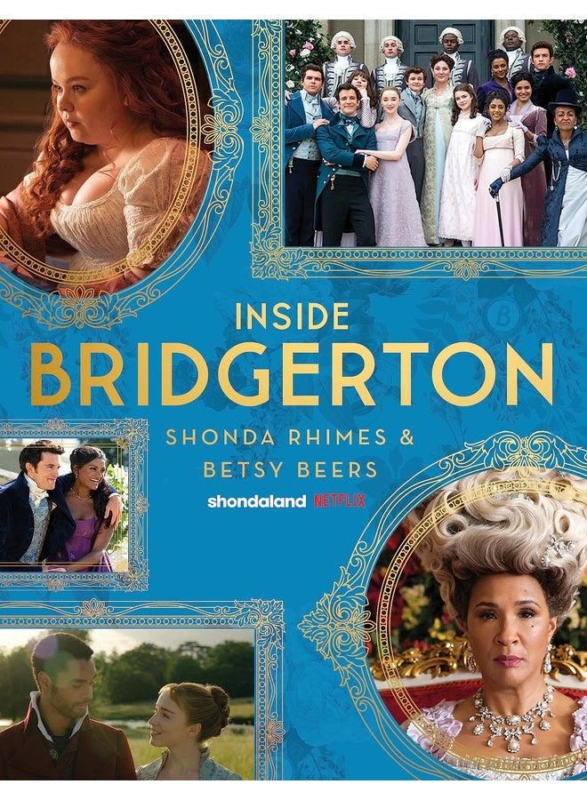 INSIDE BRIDGERTON