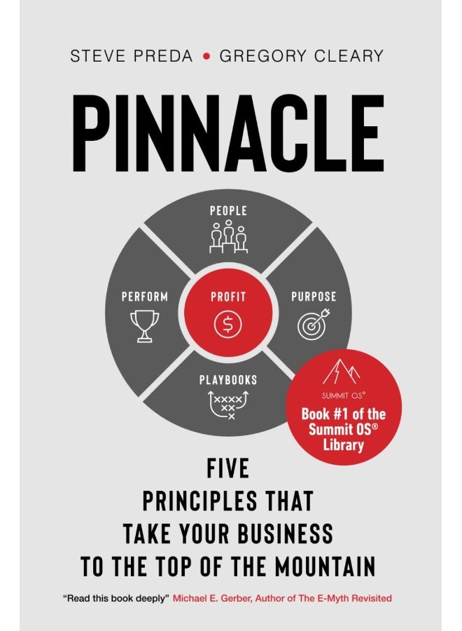 Pinnacle: Five Principles that Take Your Business to the Top of the Mountain - Image 1