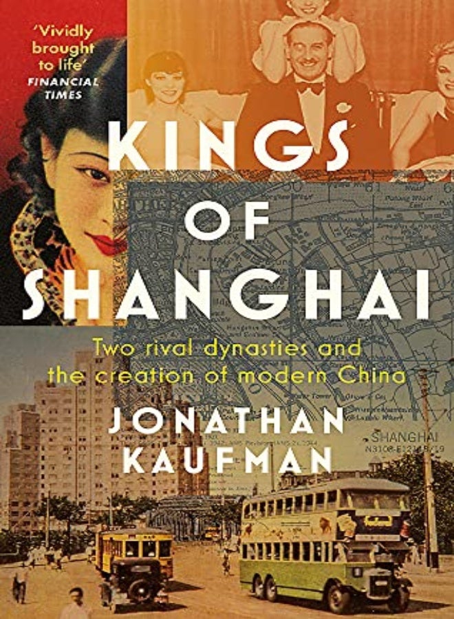 Kings Of Shanghai by Kaufman, Jonathan Paperback