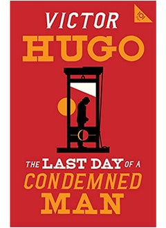 The Last Day of a Condemned Man