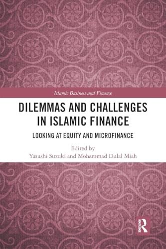 Dilemmas And Challenges In Islamic Finance