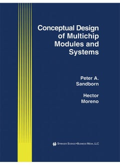 Conceptual Design of Multichip Modules and Systems