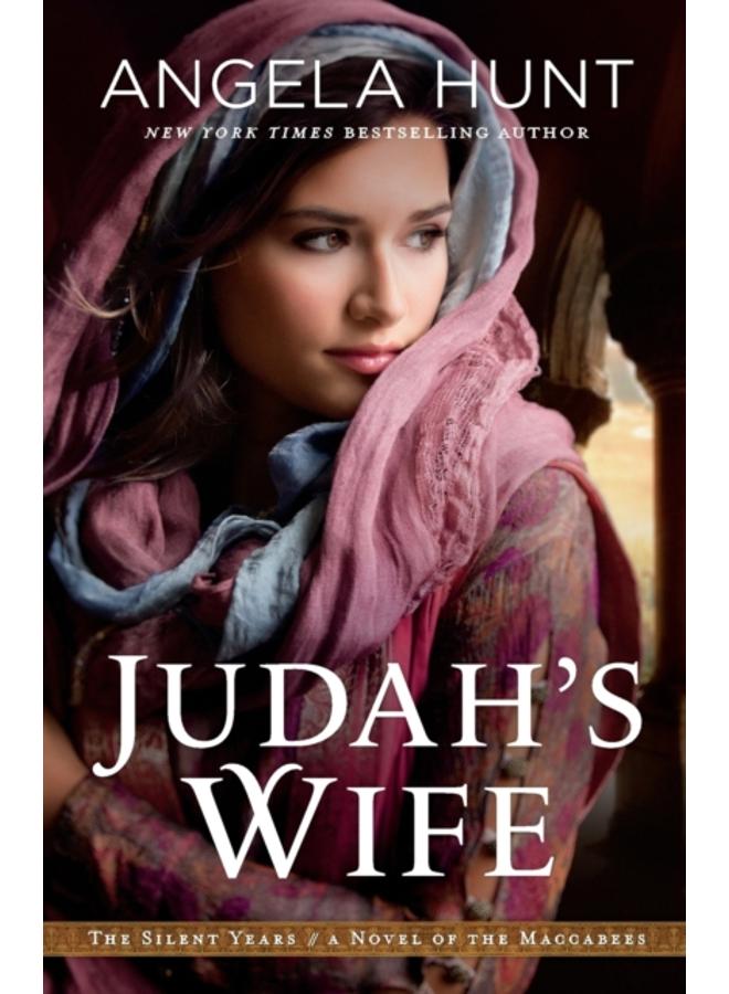 Judah`s Wife ??? A Novel of the Maccabees