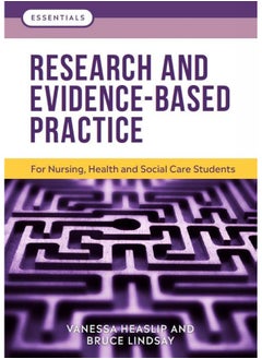 Research and Evidence-Based Practice: For Nursing, Health and Social Care Students  - Image 1