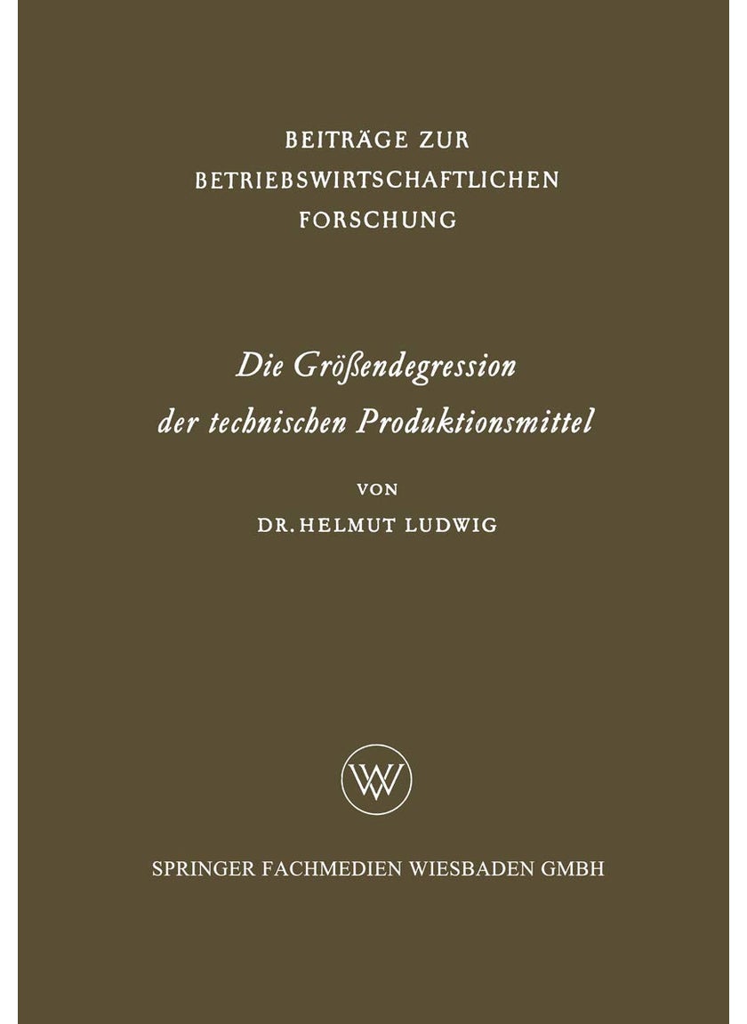 Die Größendegression der technischen Produktionsmittel 