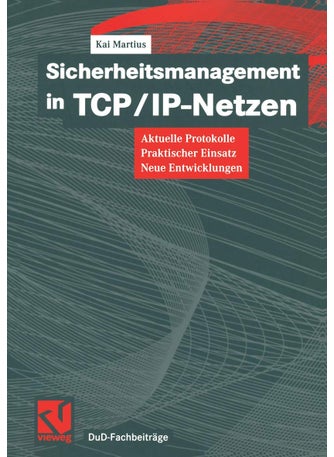 Sicherheitsmanagement in TCP/IP-Netzen: Aktuelle Protokolle, praktischer Einsatz, neue Entwicklungen - pzsku/ZBB93CBF4AA7BCABE2B3EZ/45/1749041656/c4387976-f294-44b0-a92a-0eb29a4ffbdc