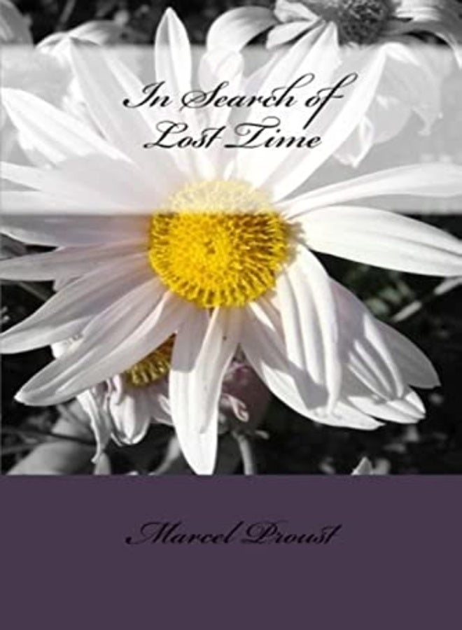 In Search Of Lost Time by Moncrieff, C K Scott - Kelvin, Vincent - Proust, Marcel Paperback