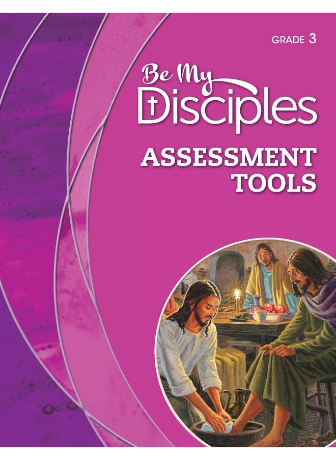 Be My Disciples - Assessment Tools, Grade 3  - Image 1