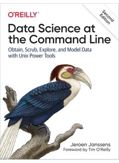 Data Science at the Command Line: Obtain, Scrub, Explore, and Model Data with UNIX Power Tools  - Image 1