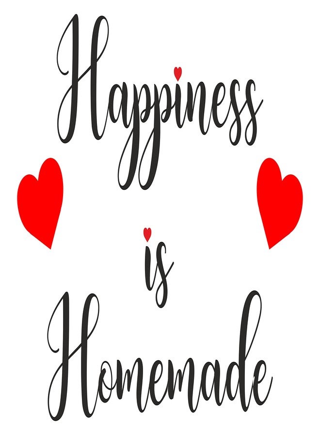 Atmiyamart Happiness is Homemade Vinyl Sticker from Wall Kitchen (Room) 12x18 inch 1 Copy(hj) - Image 1