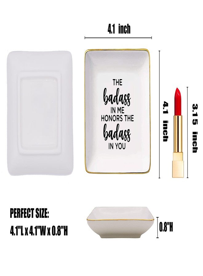 Topthink Birthday Christmas Appreciation Motivational Gifts for Wome Best Friends Besties Coworkers Sister BFF - Ceramic Jewelry Holder Ring Dish Trinket Tray - The Badass in Me Honors The Badass in You - Image 5