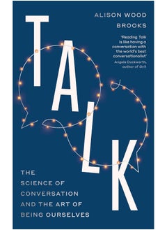 Talk: The Science of Conversation and the Art of Being O