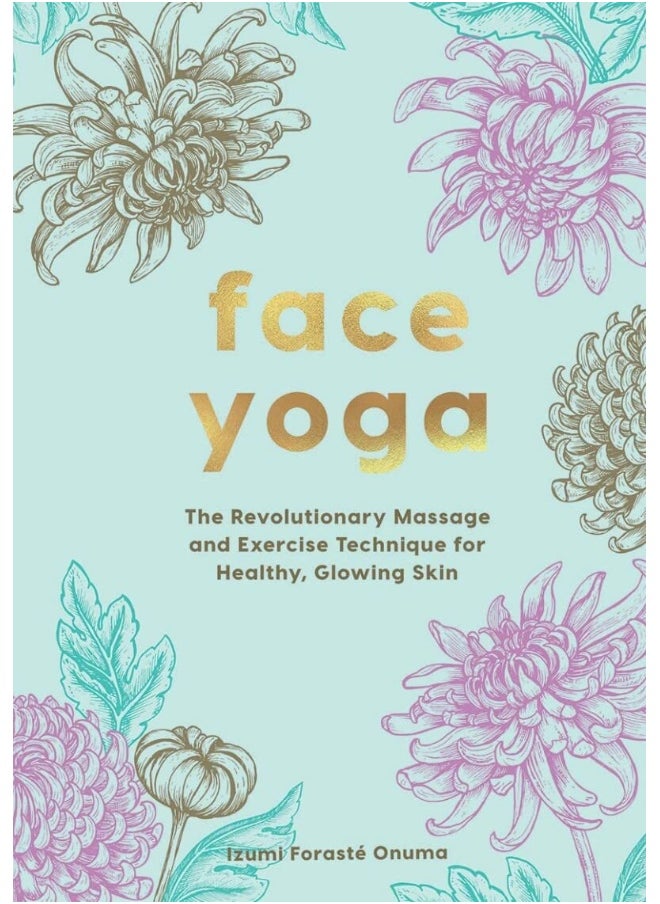 null - Face Yoga: The Revolutionary Massage and Exercise Technique for Healthy, Glowing Skin - Image 1