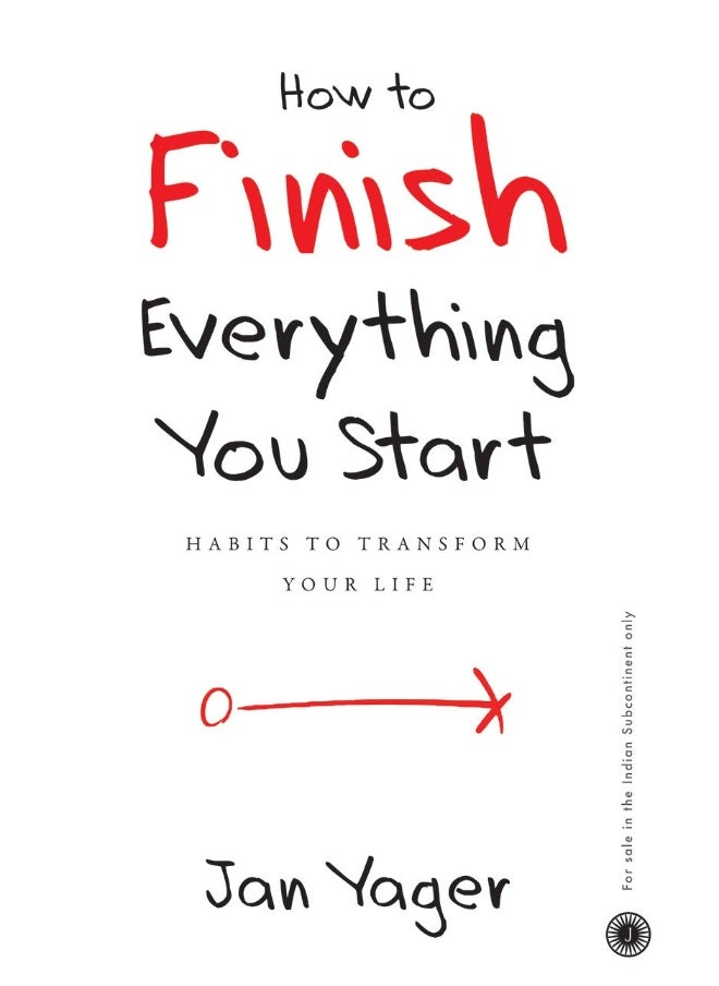 null - HOW TO FINISH EVERYTHING YOU START - Image 1