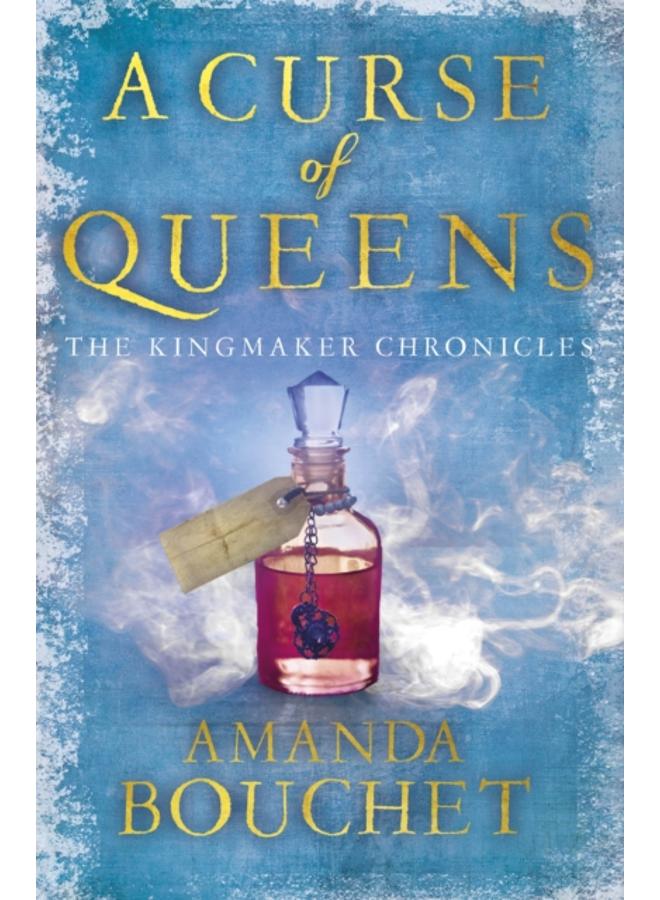 A Curse of Queens : Enter an enthralling world of romantic fantasy 