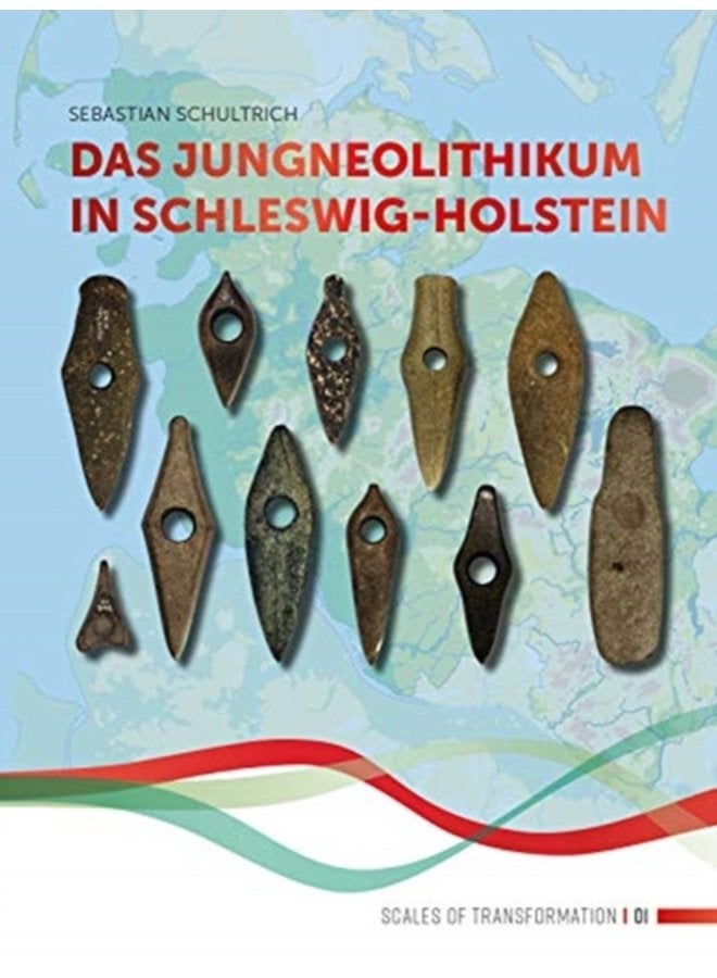 Das Jungneolithikum in Schleswig Holstein 1 - Hardback