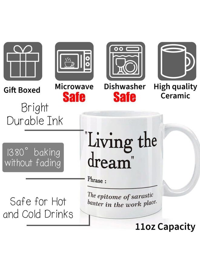 Kadiak Funny, Sarcastic, Work Office Mug, Novelty Joke Offensive Work Mug Gift for Coworker Boss Manager, Fun Office Cup, Living the Dream White 11oz Ceramic Mug, Fun Gifts for Christmas - Image 3